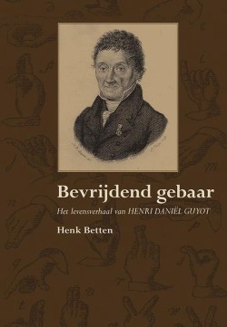 Bevrijdend gebaar, het levensverhaal van Henri Daniël Guyot