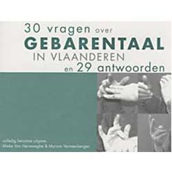 30 vragen over gebarentaal in Vlaanderen en 29 antwoorden