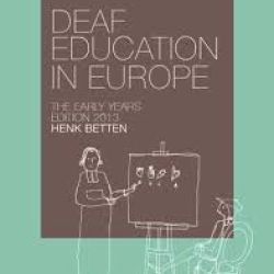 Deaf Education in Europe - The Early Years